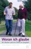 Cover Woran ich glaube Vorschaubild